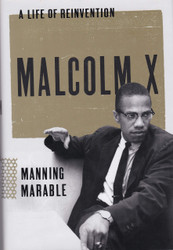 Malcolm X: A Life of Reinvention
