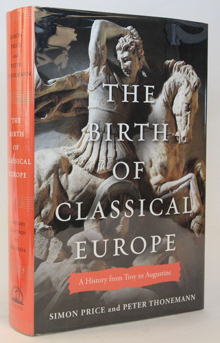 The Birth of Classical Europe