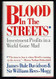 Blood in the Streets