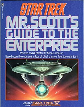 Mr. Scott's Guide To The Enterprise