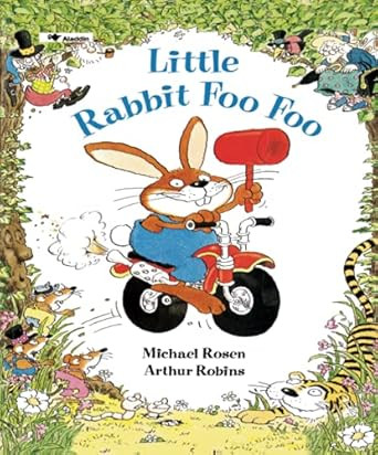 Little Rabbit Foo Foo