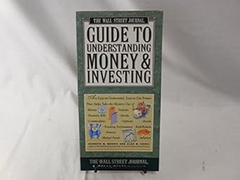 The Wall Street Journal Guide to Understanding Money and