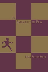 The Ambiguity of Play