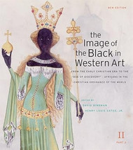 The Image of the Black in Western Art Volume II