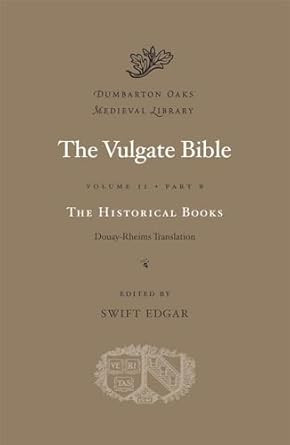 The Historical Books: Douay-Rheims Translation