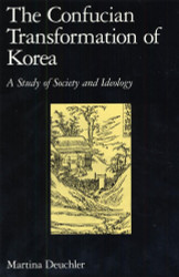 The Confucian Transformation of Korea
