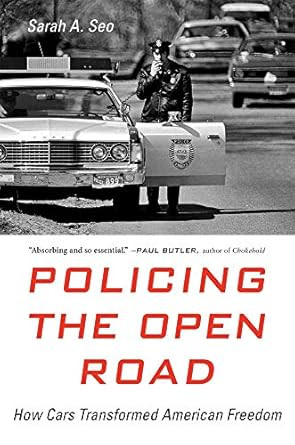 Policing the Open Road