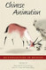Chinese Animation: Multiplicities in Motion