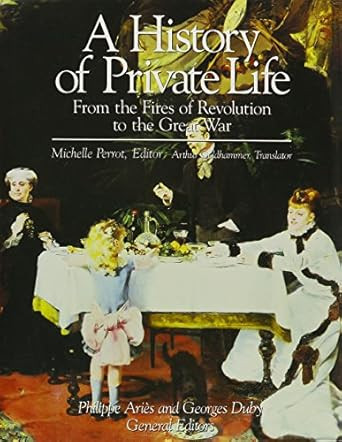 A History of Private Life Vol. 4