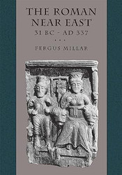 The Roman Near East: 31 BC AD 337