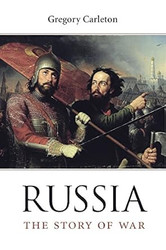 Russia: The Story of War