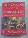 The Origins of the Inquisition in Fifteenth Century Spain