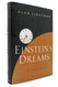 Einstein's Dreams: A Novel