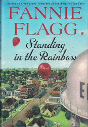Standing in the Rainbow: A Novel