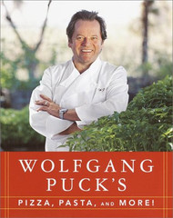 Wolfgang Puck's Pizza Pasta and More!