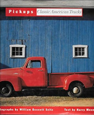 Pickups: Classic American Trucks