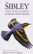 The Sibley Field Guide to Birds of Western North America