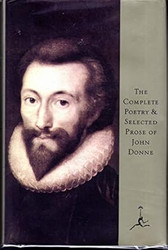 The Complete Poetry and Selected Prose of John Donne