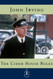 The Cider House Rules: A Novel