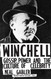 Winchell: Gossip Power and the Culture of Celebrity