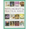 The Complete Illustrated Encyclopedia of Witchcraft & The Complete Illustrated Encyclopedia of Witchcraft &