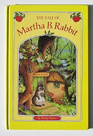 Tale of Martha B. Rabbit