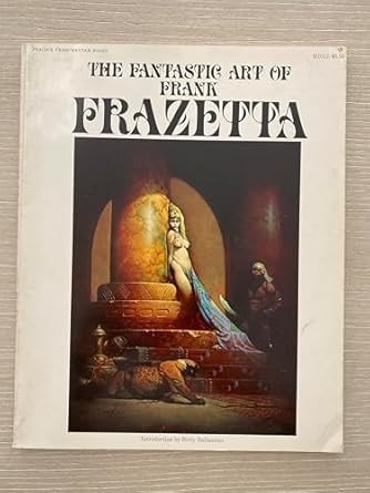 The Fantastic Art of Frank Frazetta