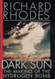 Dark Sun: The Making of the Hydrogen Bomb