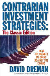 Contrarian Investment Strategies - The Classic Edition