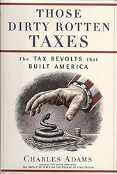 Those Dirty Rotten Taxes