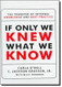 If Only We Knew What We Know