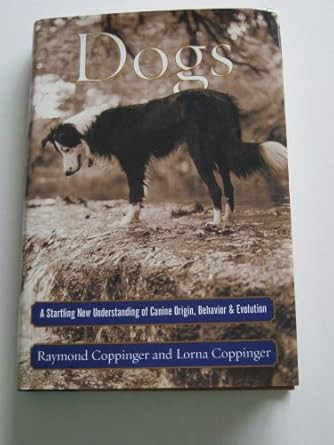 Dogs: A Startling New Understanding of Canine Origin