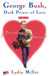 George Bush Dark Prince of Love