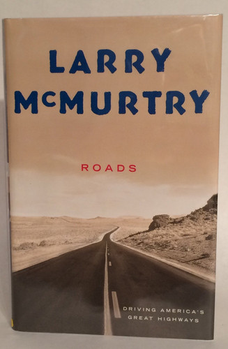 Roads : Driving America's Great Highways