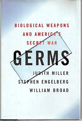 Germs : Biological Weapons and America's Secret War