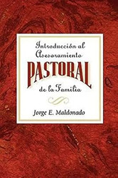 Introduccion al asesoramiento pastoral de la familia AETH