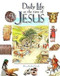 Daily Life at the Time of Jesus Daily Life at the Time of Jesus