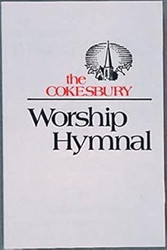 The Cokesbury Worship Hymnal Accompaniment Edition