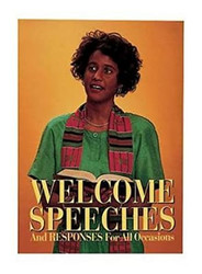 Welcome Speeches and Responses for All Occasions