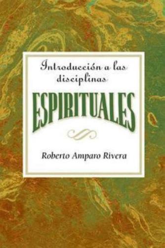 Introducci=n a las disciplinas espirituales AETH