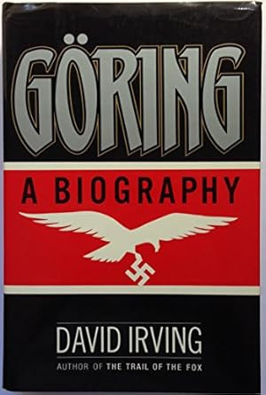 Goring: A Biography