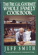 The Frugal Gourmet Whole Family Cookbook