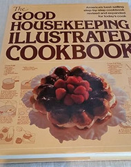 Good Housekeeping Illustrated Cookbook