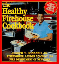 The Healthy Firehouse Cookbook