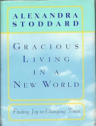 Gracious Living in a New World