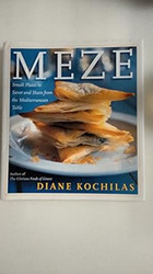Meze: Small Plates to Savor and Share from the
