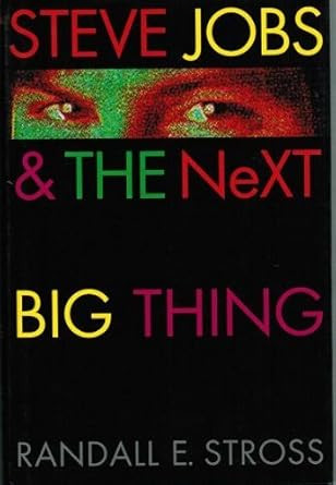 Steve Jobs & the Next Big Thing