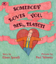 Somebody Loves You Mr. Hatch ( )