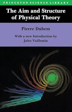 The Aim and Structure of Physical Theory