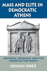 Mass and Elite in Democratic Athens